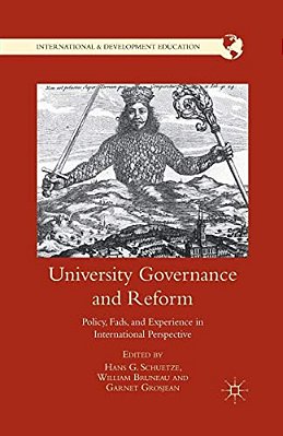 University Governance And Reform: Policy, Fads, And Experience In International Perspective-..