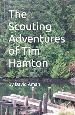 The Scouting Adventures Of Tim Hamton-..