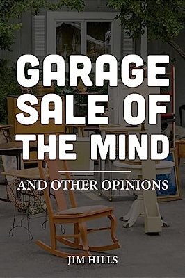 Garage Sale Of The Mind And Other Opinions-..