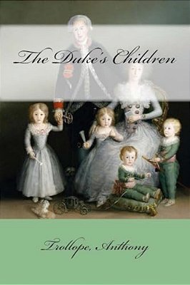 The Duke's Children-..
