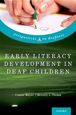 Early Literacy Development In Deaf Children-..