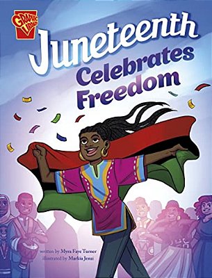 Juneteenth Celebrates Freedom-..