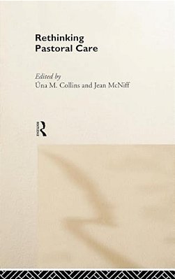 Rethinking Pastoral Care-..