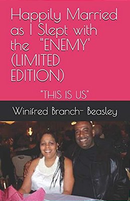 Happily Married As I Slept With The "Enemy' (Limited Edition): A "Cautionary Tale" Of Domestic Economic Abuse And Divorce (Limited Edition)-..