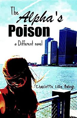 The Alpha's Poison: A Different Novel. -..