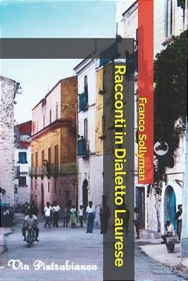 Racconti In Dialetto Laurese-..