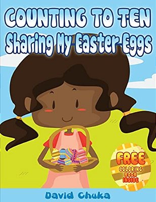 Counting To Ten And Sharing My Easter Eggs-..