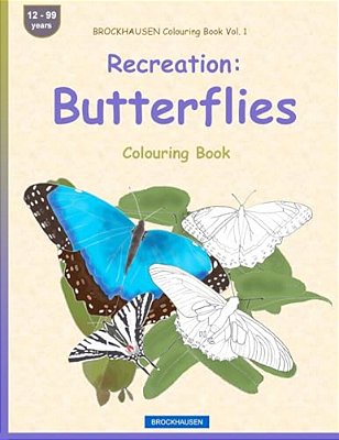 Brockhausen Colouring Book Vol. 1 - Recreation: Butterflies: Colouring Book-..