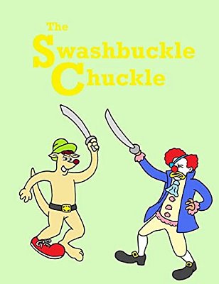 The Swashbuckle Chuckle-..