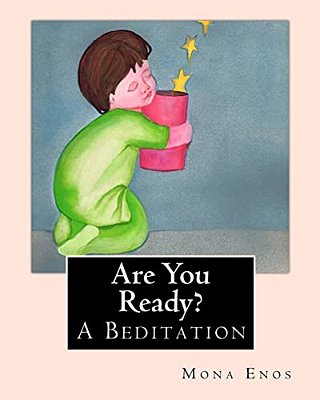 Are You Ready?: A Beditation-..