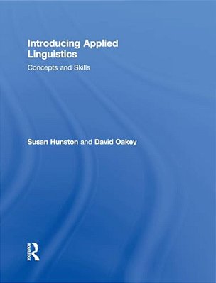 Introducing Applied Linguistics: Concepts And Skills-..