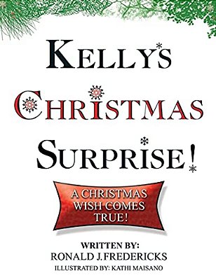 Kelly's Christmas Surprise: A Christmas Wish Come True-..