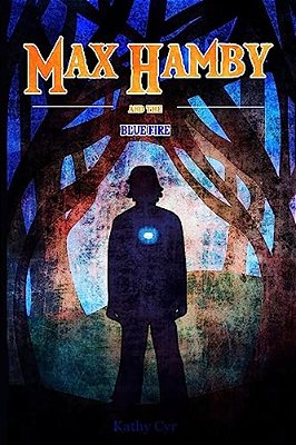 Max Hamby And The Blue Fire-..