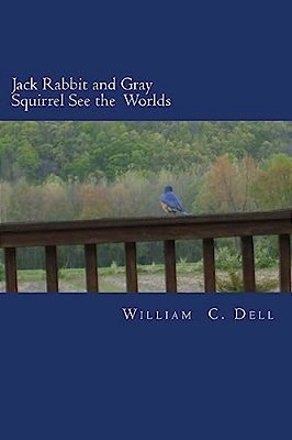 Jack Rabbit And Gray Squirrel See The Worlds-..