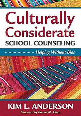Culturally Considerate School Counseling: Helping Without Bias-..