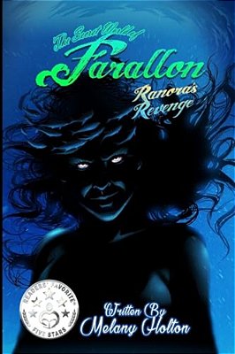 The Secret World Of Farallon: Ranora's Revenge-..