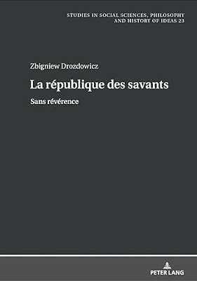 La République Des Savants: Sans Révérence-..
