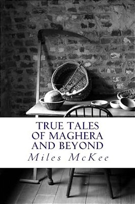 True Tales Of Maghera And Beyond-..
