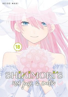 Shikimori's Not Just A Cutie 18-..