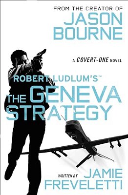 Robert Ludlum's (Tm) The Geneva Strategy-..