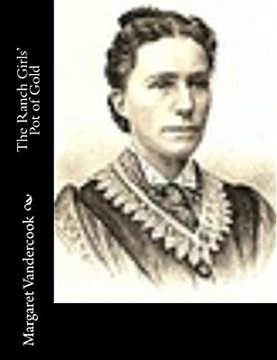 The Ranch Girls' Pot Of Gold-..