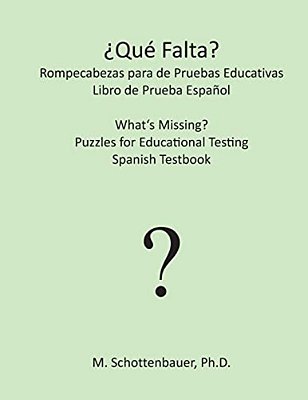 ¿Qué Falta? Rompecabezas Para De Pruebas Educativas: Libro De Prueba Español-..