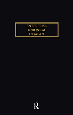 Enterprise Unionism In Japan-..