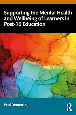 Supporting The Mental Health And Wellbeing Of Learners In Post-16 Education-..