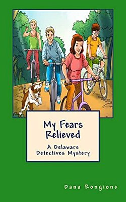 My Fears Relieved: A Delaware Detectives Mystery-..