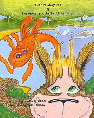 The Wonkywoo & The Quest For The Bibbling Ripp: More Adventures From The Land Of Far & Beyond-..