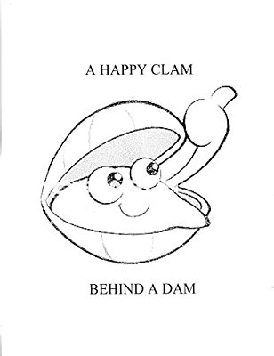A Happy Clam Behind A Dam-..