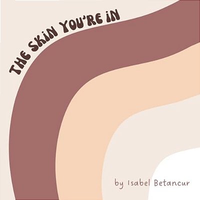 The Skin You'Re In-..