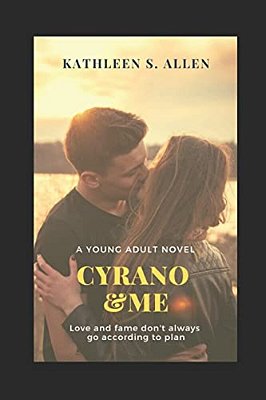 Cyrano And Me: A Young Adult Novel-..