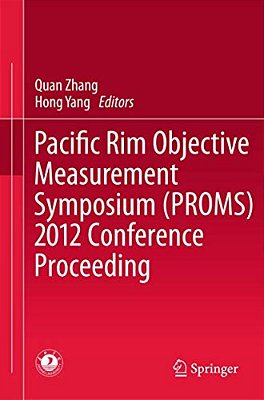 Pacific Rim Objective Measurement Symposium (Proms) 2012 Conference Proceeding-..