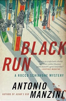 Black Run: A Rocco Schiavone Mystery-..