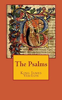 The Psalms: King James Version-..