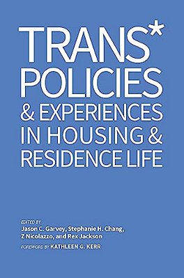Trans* Policies & Experiences In Housing & Residence Life-..
