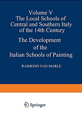 The Development Of The Italian Schools Of Painting: Volume V-..