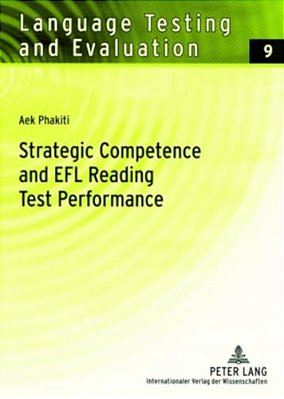 Strategic Competence And Efl Reading Test Performance: A Structural Equation Modeling Approach-..