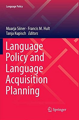 Language Policy And Language Acquisition Planning-..