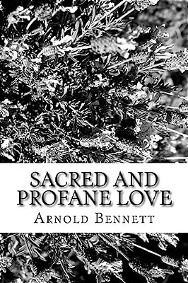 Sacred And Profane Love-..