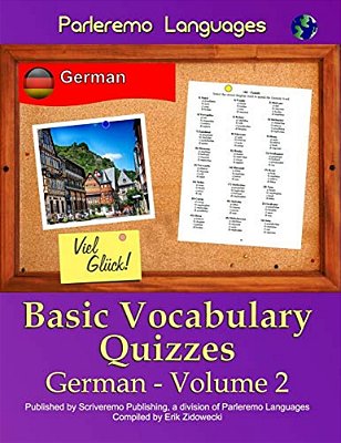 Parleremo Languages Basic Vocabulary Quizzes German - Volume 2-..
