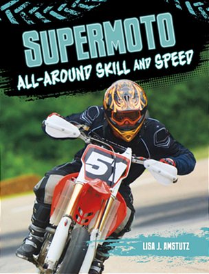 Supermoto: All-Around Skill And Speed-..