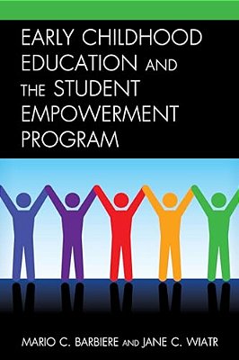 Early Childhood Education And The Student Empowerment Program-..