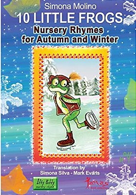 Nursery Rhymes For Autumn And Winter: 10 Little Frogs-..
