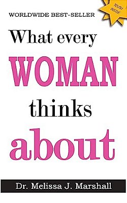 What Every Woman Thinks About-..