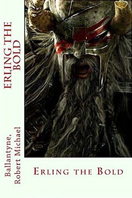 Erling The Bold-..