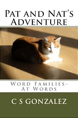 Pat And Nat's Adventure: Word Families- At Words-..