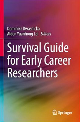 Survival Guide For Early Career Researchers-..