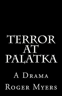 Terror At Palatka: A Drama-..